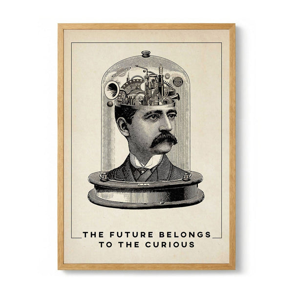 The Future Belongs to the Curious