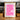 Pink More Amor Please by Baroo Bloom - Kuriosis Fine Art GmbH